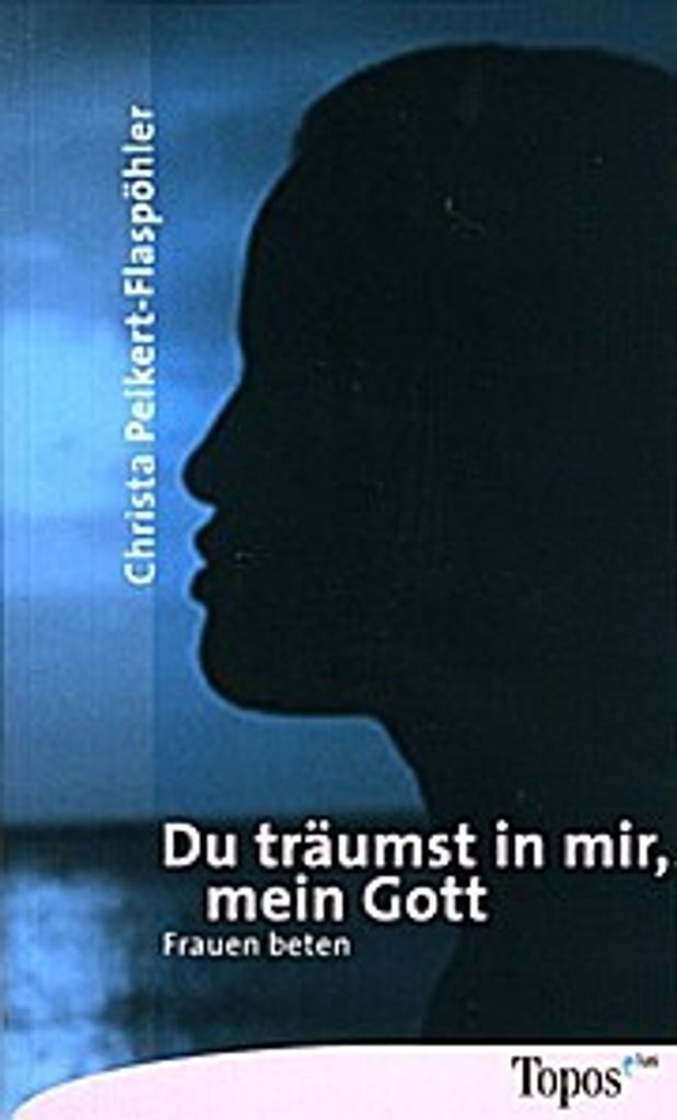 Du träumst in mir, mein Gott