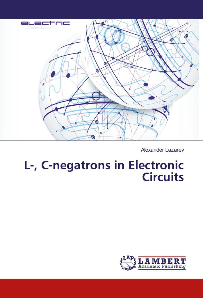 L-, C-negatrons in Electronic Circuits