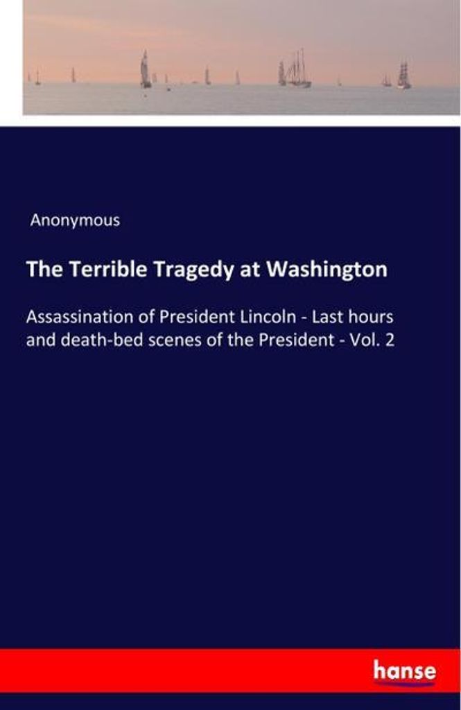 Die schreckliche Tragödie von Washington