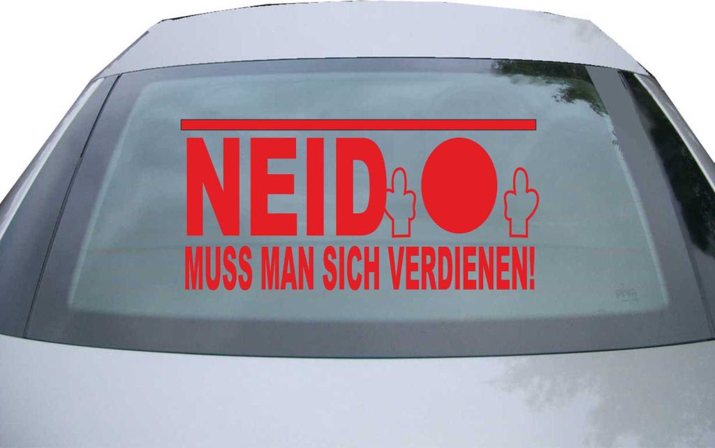 Indigos UG - Aufkleber Heckscheibe & Motorklappe DE6149 - rot - 600x285 mm - neid fuck muss man sich verdienen - Auto Scheiben Fenster Heckklappe T...