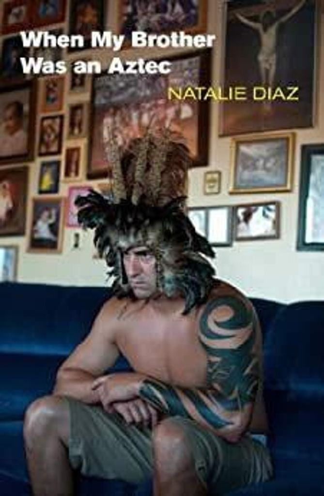 When My Brother Was An Aztec – Lingua: Inglese
