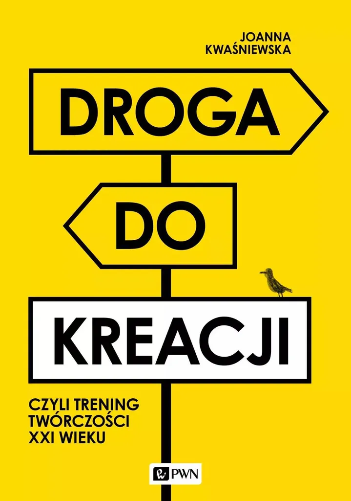 Livre Le chemin de la création par Joanna Kwaśniewska - Édition Polonaise