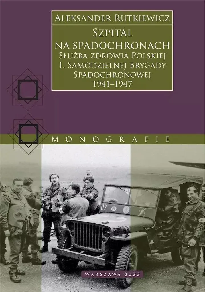 Service Santé Brigade Polonaise 1941-1947 : Archives Parachutistes