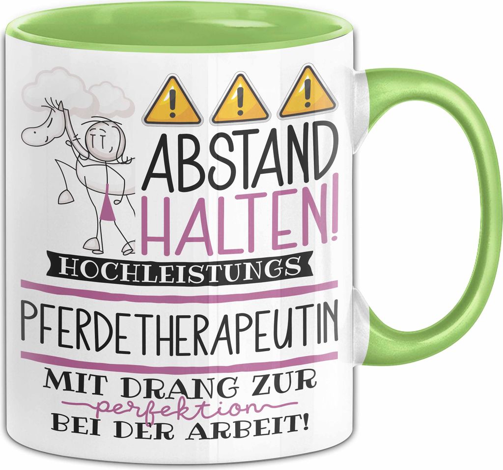 Pferdetherapeutin Tasse Geschenk Lustig Abstand Halten Hochleistungs-Pferdetherapeutin Mit Drang Zur Perfektion Bei Der Arbeit (Grün)