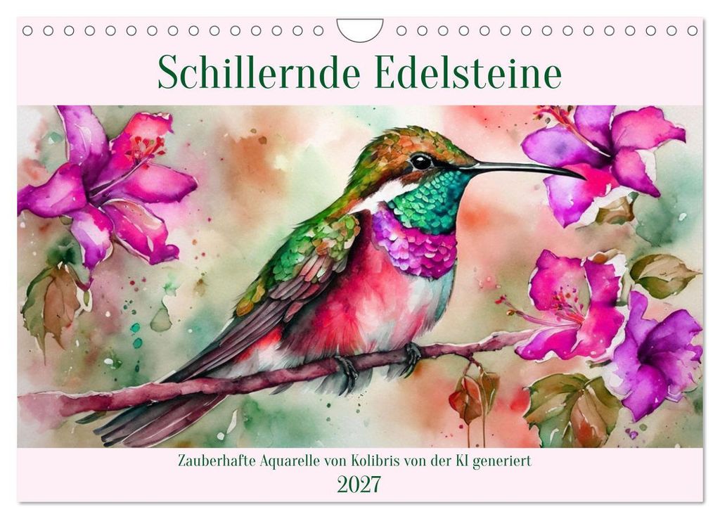 Schillernde Edelsteine (Wandkalender 2027 DIN A4 quer), CALVENDO Monatskalender