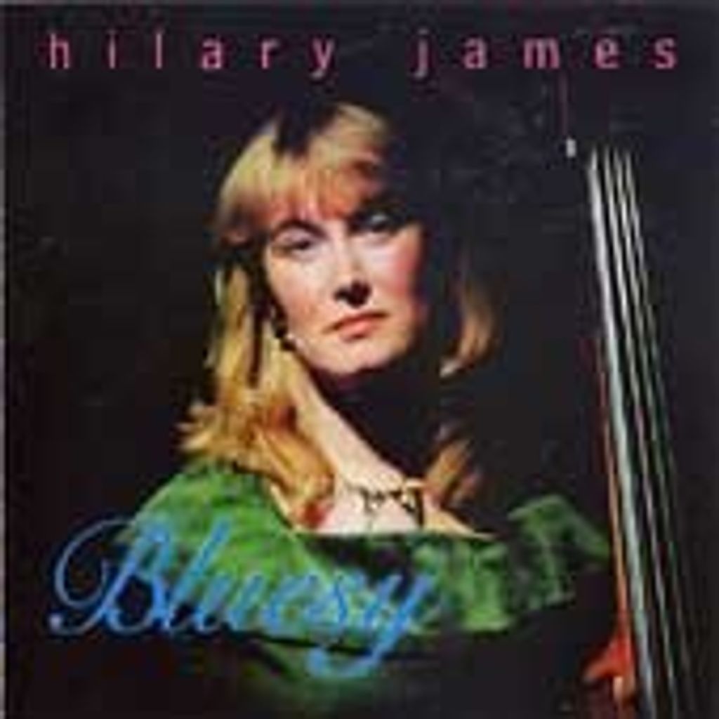 Hilary James - Bluesy CD