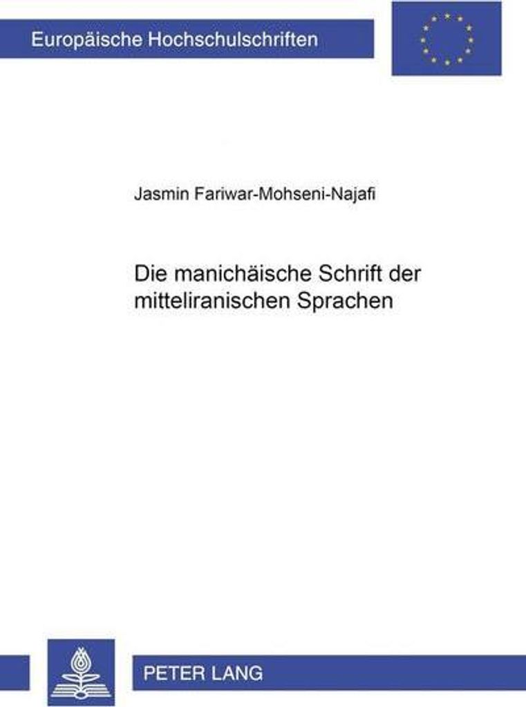 Die manichäische Schrift der mitteliranischen Sprachen