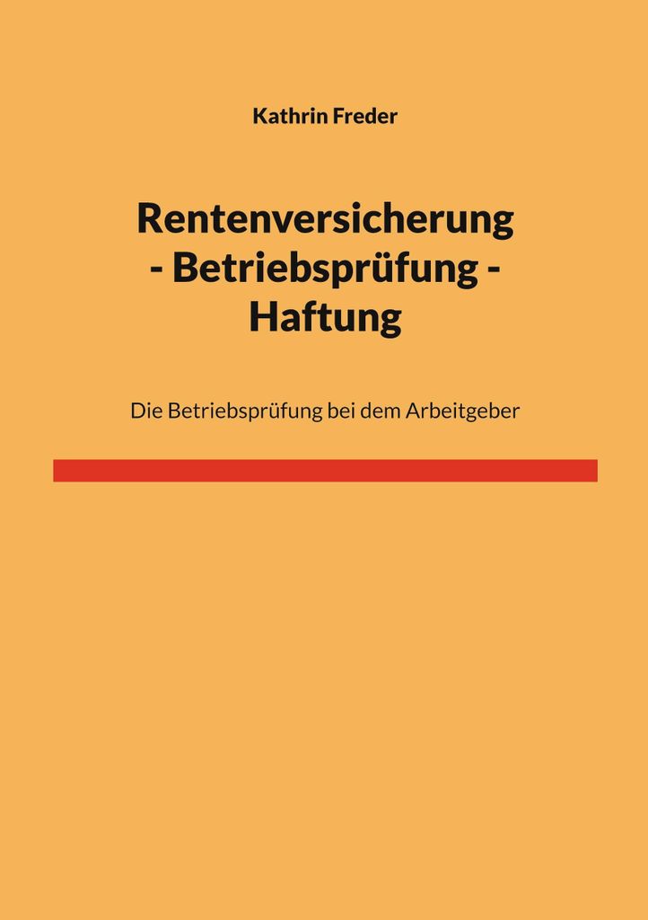 Rentenversicherung - Betriebsprüfung - Haftung