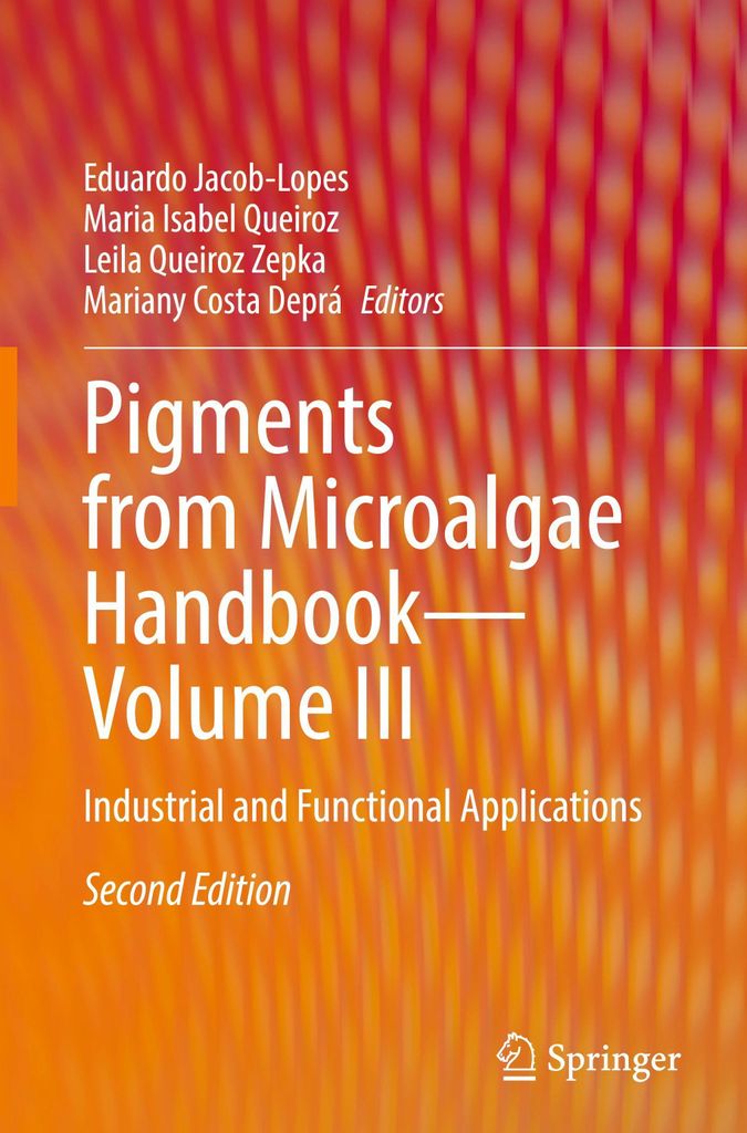 Pigments from Microalgae Handbook - Volume III