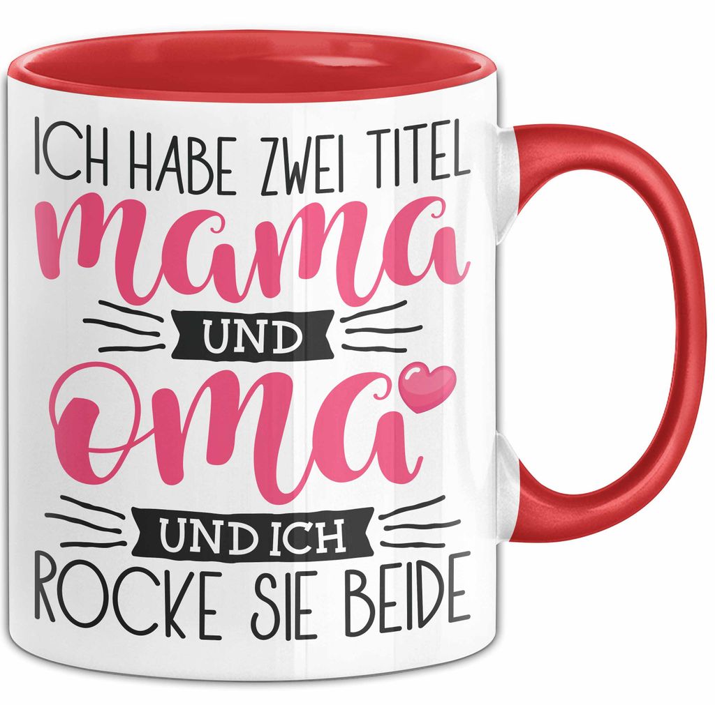 Mama und Oma Tasse Geschenk Muttertag Lustiger Spruch Rocke Beide (Rot)