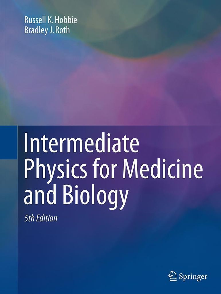 Intermediate Physics for Medicine and Biology. Hobbie, K. New.
