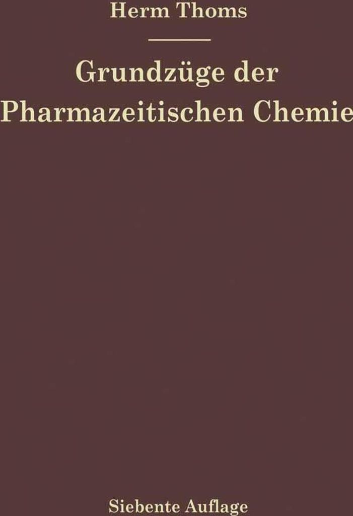 Grundzüge der Pharmazeutischen Chemie