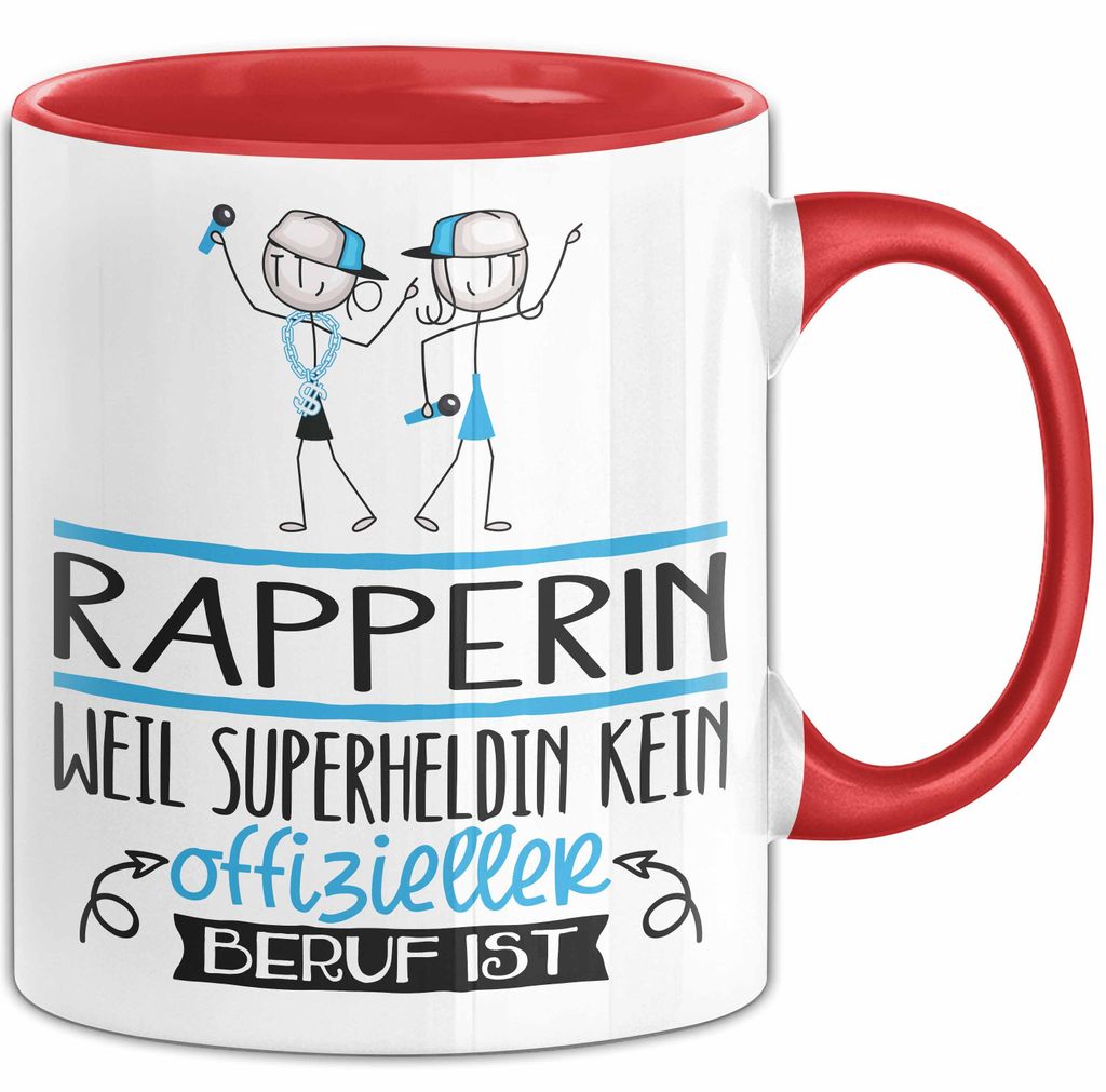Rapperin Geschenk Tasse Lustiger Spruch Rapperin Weil Superheldin Kein Offizieller Beruf Ist Geschenkidee (Rot)