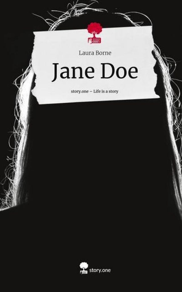 Jane Doe. Life is a Story - story.one