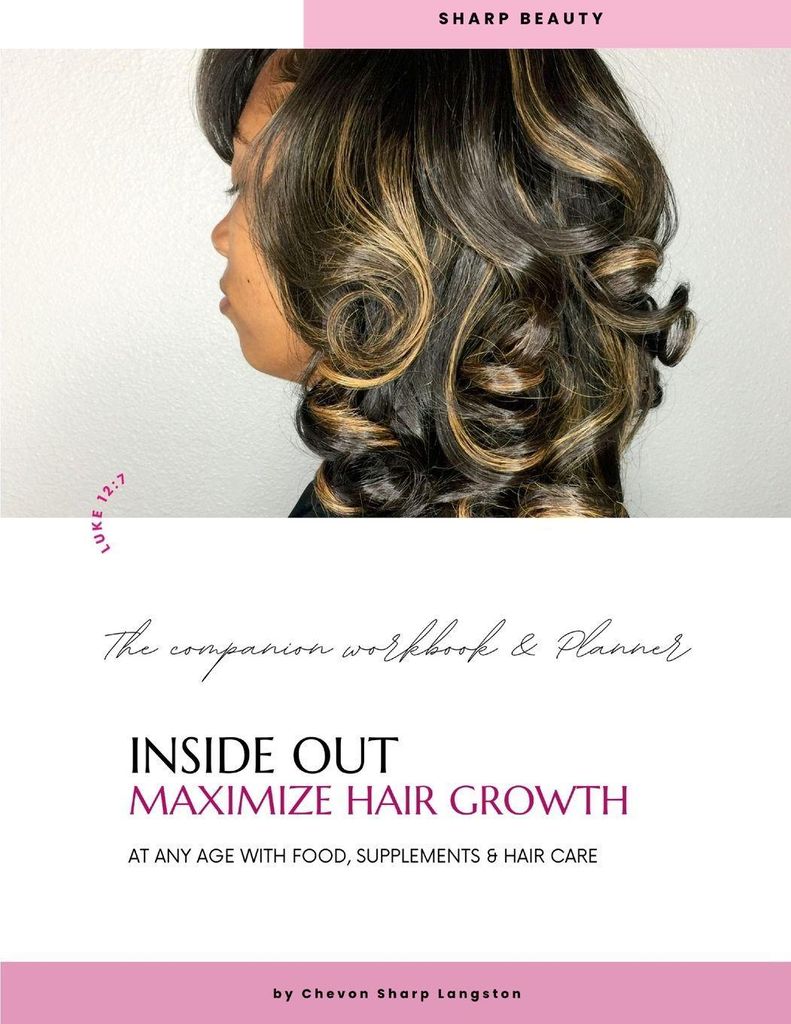 Inside Out Maximize Hair Growth At Any Age with Food, Supplements & Hair Care