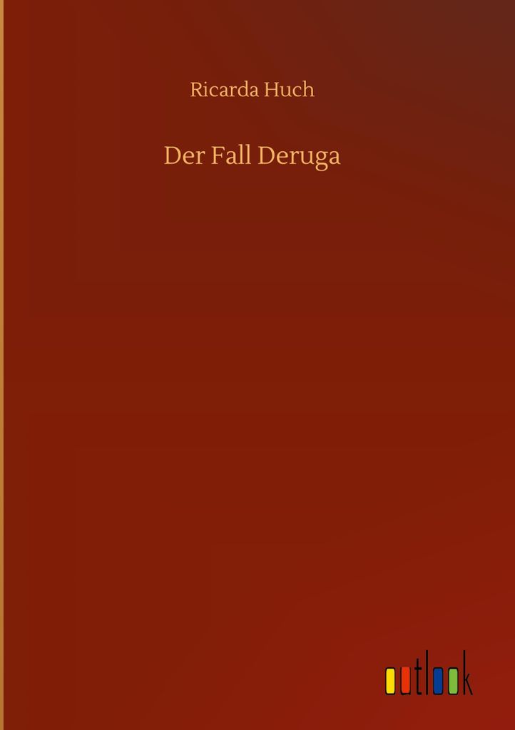 Der Fall Deruga