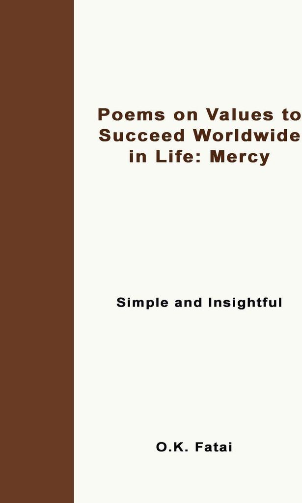 Poems on Values to Succeed Worldwide in Life - Mercy