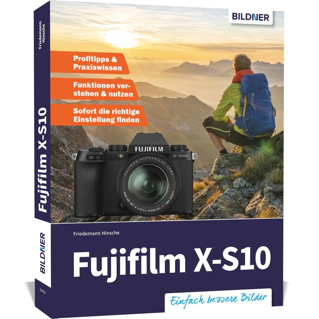 Fujifilm X-S10 - Das umfangreiche Praxisbuch zu Ihrer Kamera