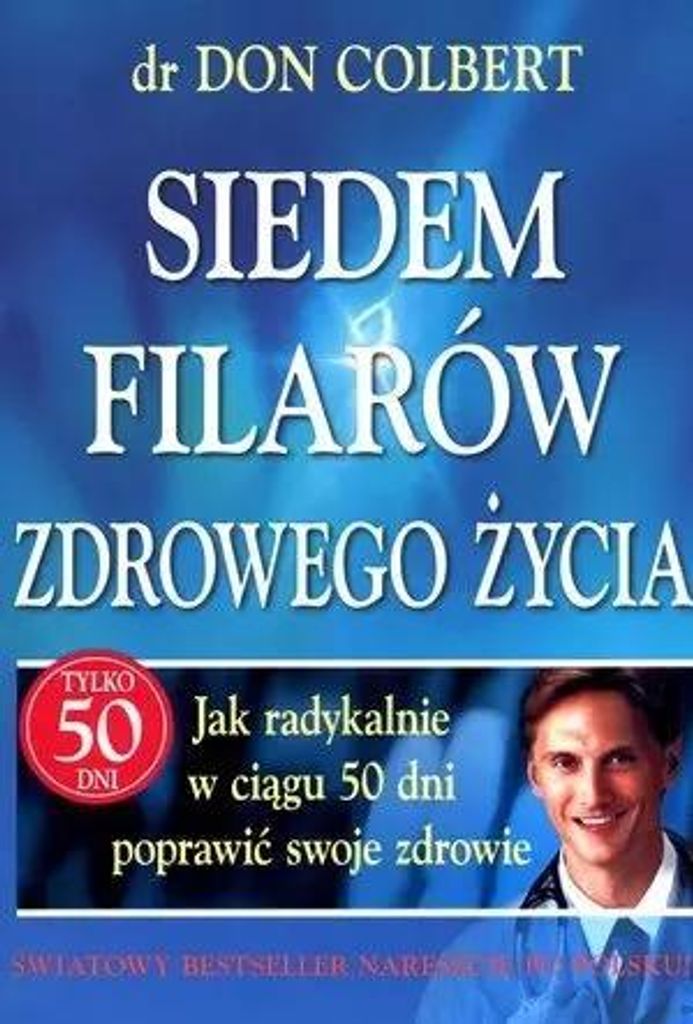 7 filarów zdrowego życia Don Colberta, broszurowa, 302 str.