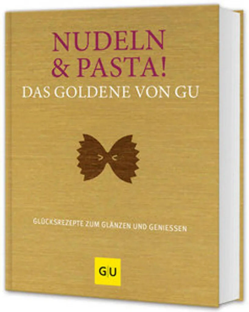 Livre Recettes Pâtes Edition Goldene von GU Couverture Rigide 300 Pages
