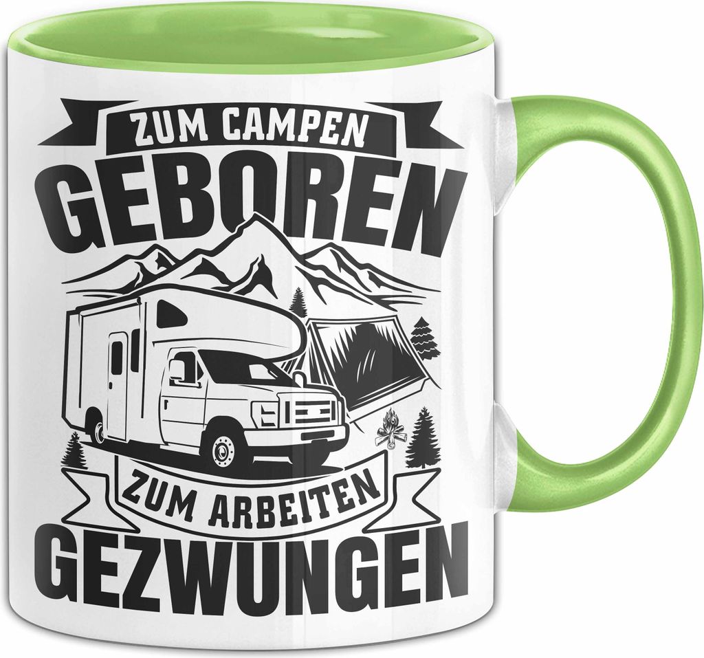 Wohnmobil Tasse Geschenk Zum Campen Geboren Arbeiten Gezwungen Camping (Grün)