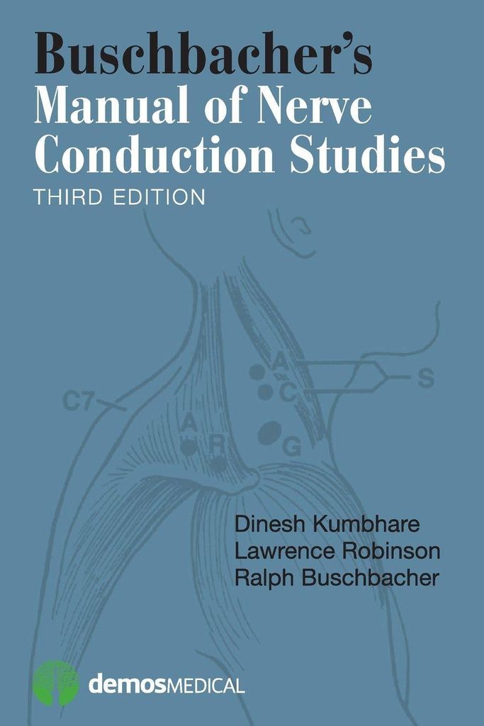 Buschbacher's Manual of Nerve Conduction Studie. Kumbhare, Dinesh.