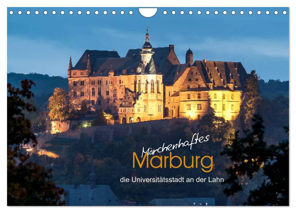 Märchenhaftes Marburg (Wandkalender 2027 DIN A4 quer), CALVENDO Monatskalender