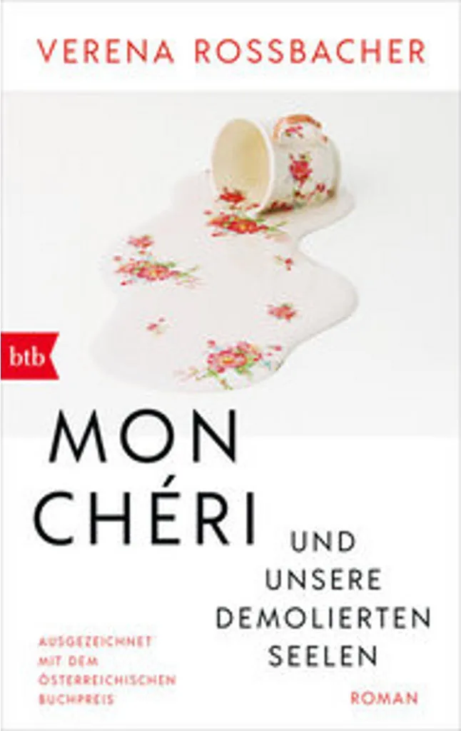 Roman Mon Chéri und unsere demolierten Seelen : Littérature Étrangère