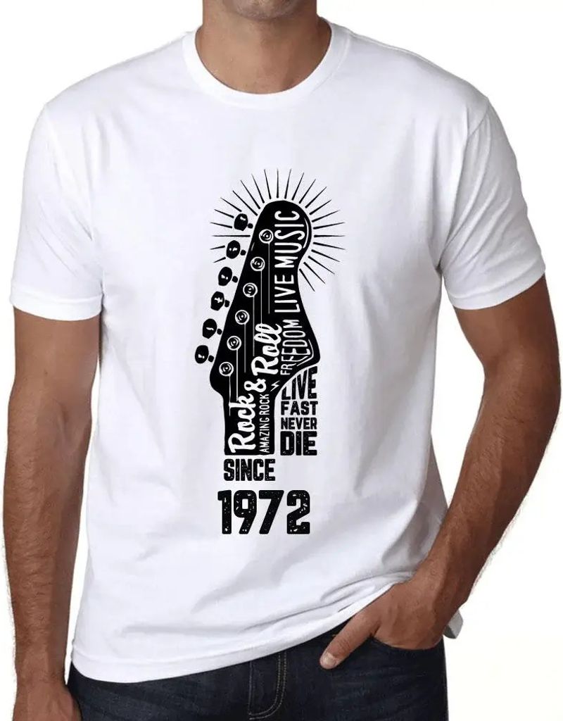 Herren Grafik T-Shirt Lebe schnell stirb nie Gitarre und Rock & Roll seit 1972 – Live Fast, Never Die Guitar and Rock & Roll Since 1972 – Gesch...