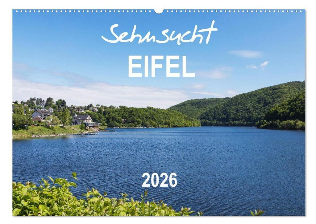 Eifel Sehnsucht (Wandkalender 2026 DIN A2 quer), CALVENDO Monatskalender