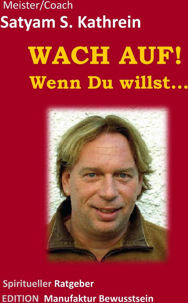 Wach auf! Wenn du willst...