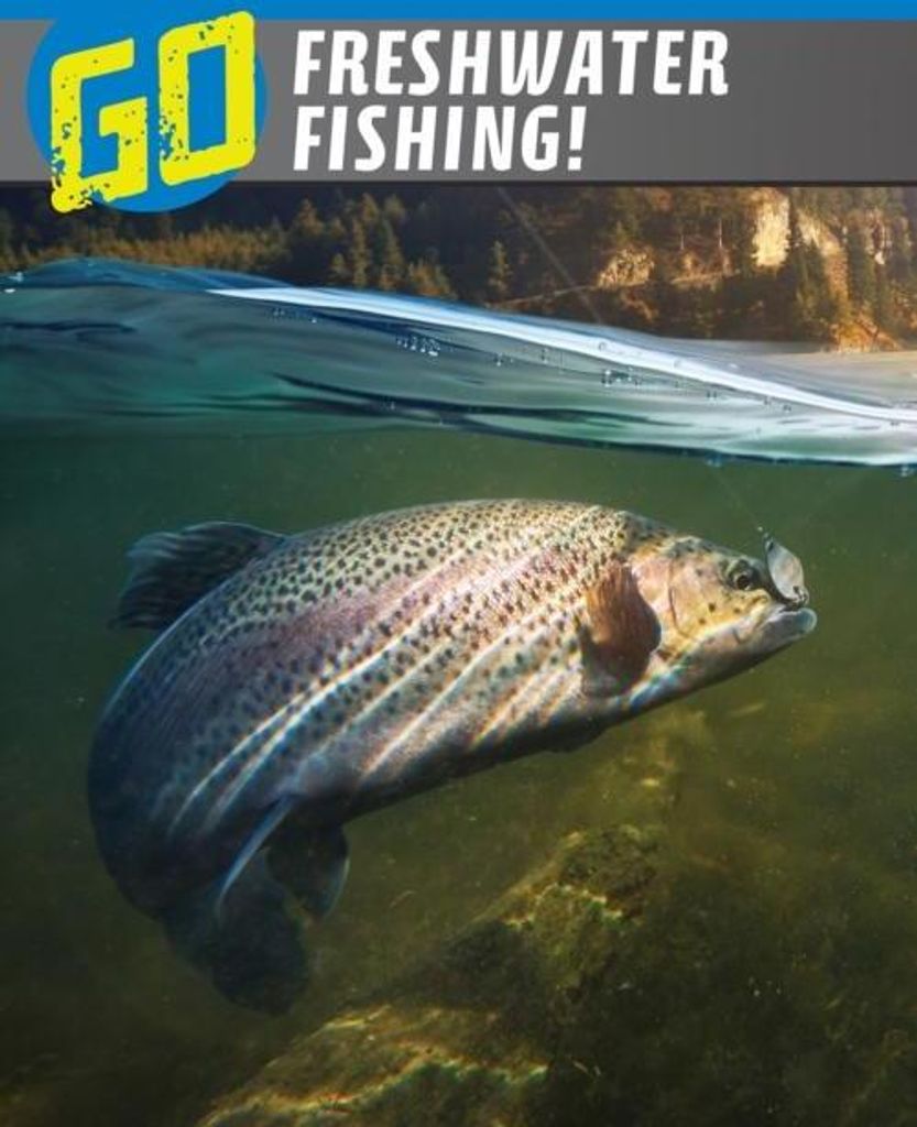 Go Freshwater Fishing!