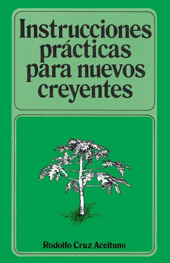 La Instrucciones Pr¿¿cticas Para Nuevos Creyentes
