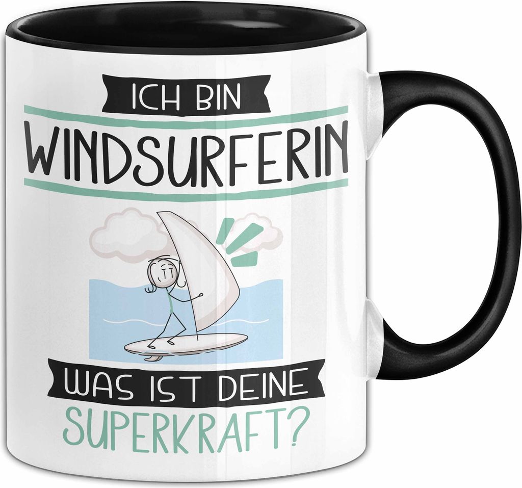 Windsurferin Geschenk Tasse Ich Bin Windsurferin Was Ist Deine Superkraft Geschenkidee Lustig Geburtstag Weihnachten (Schwarz)
