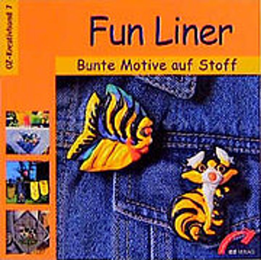Fun Liner, Bunte Motive auf Stoff