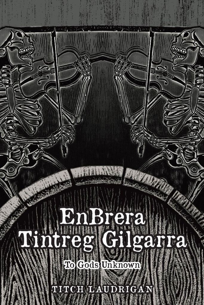 EnBrera Tintreg Gilgarra
