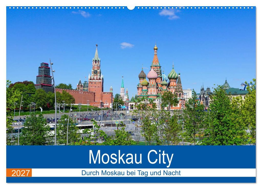 Moskau City (Wandkalender 2027 DIN A2 quer), CALVENDO Monatskalender