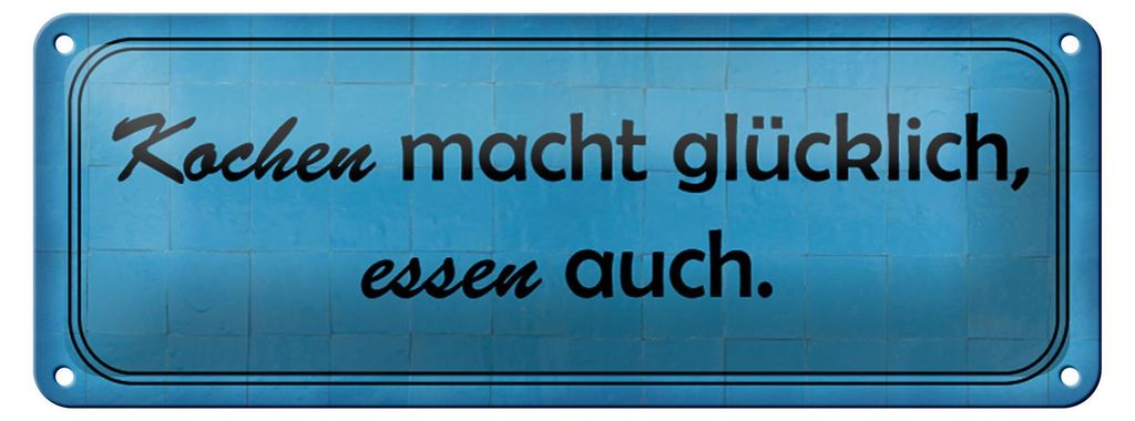 Blechschild Spruch 27x10cm Kochen macht glücklich essen Produktbild 
