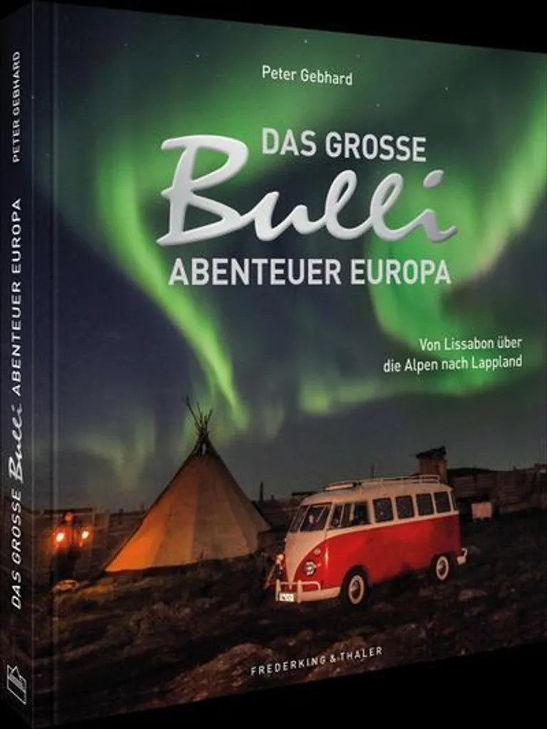 Préparer son road trip avec le livre Das große Bulli-Abenteuer Europa