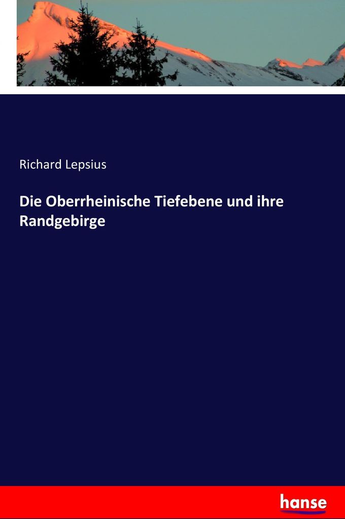 Die Oberrheinische Tiefebene und ihre Randgebirge