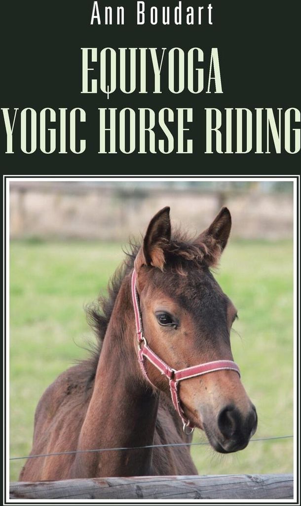 Equiyoga Yogic Horse Riding