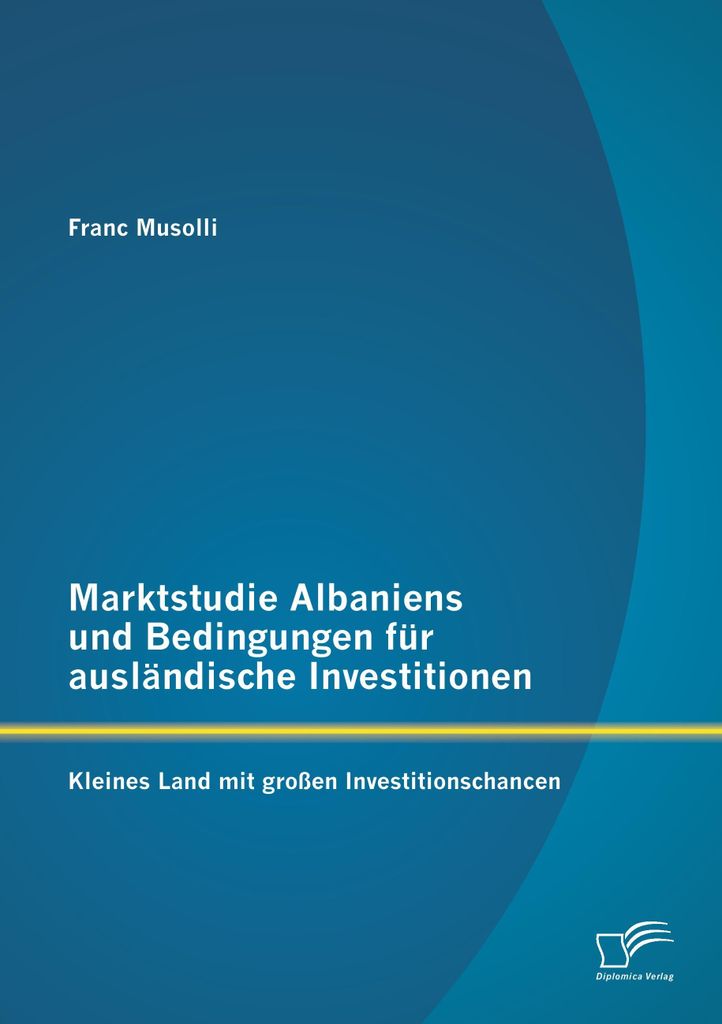 Marktstudie Albaniens und Bedingungen für ausländische Investitionen: Kleines Land mit großen Investitionschancen