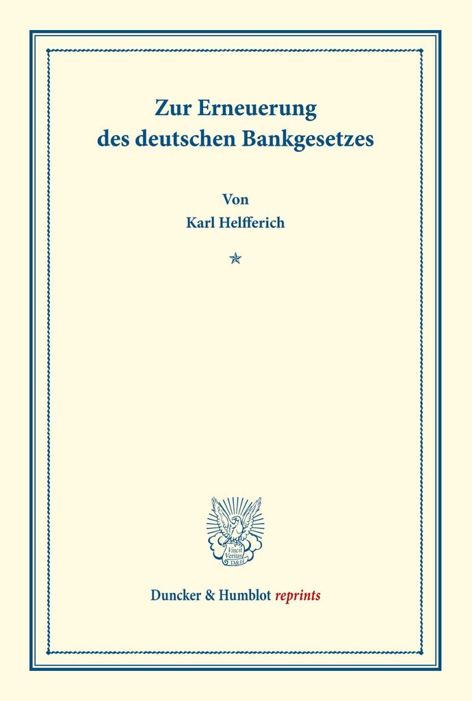 Zur Erneuerung des deutschen Bankgesetzes.