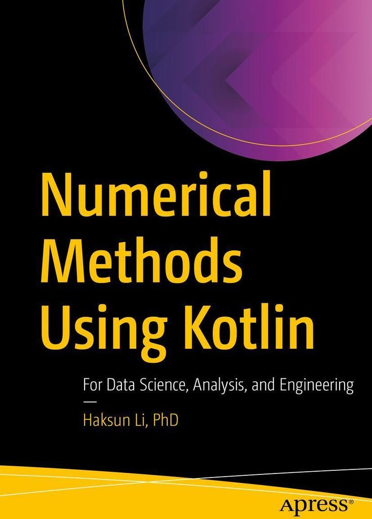 Numerical Methods Using Kotlin