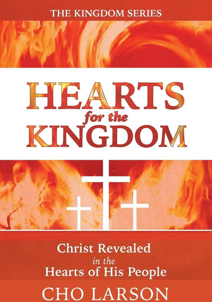 Hearts for the Kingdom