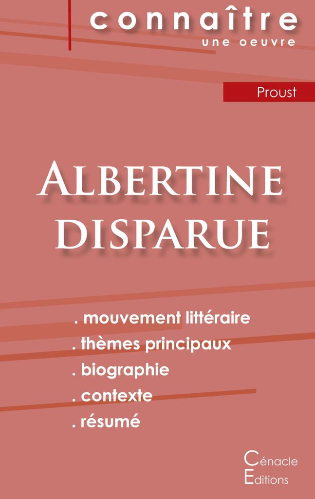 Fiche de lecture Albertine disparue de Marcel Proust (analyse littéraire de référence et résumé complet)