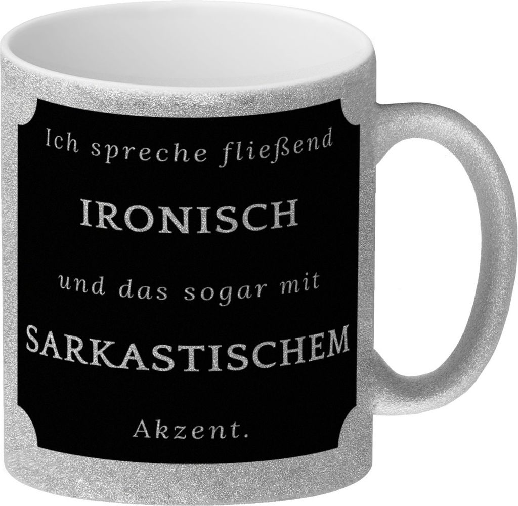 Ich spreche fließend Ironisch Glitzer-Kaffeebecher mit Spruch