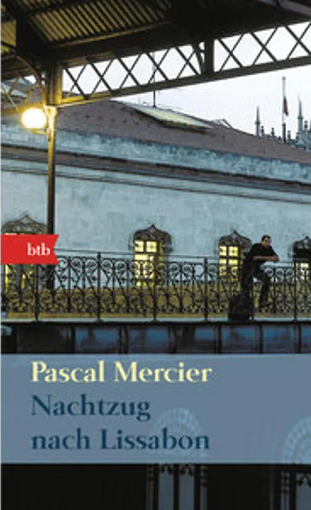 Roman Train de nuit pour Lisbonne Pascal Mercier Edition de Poche 9782264