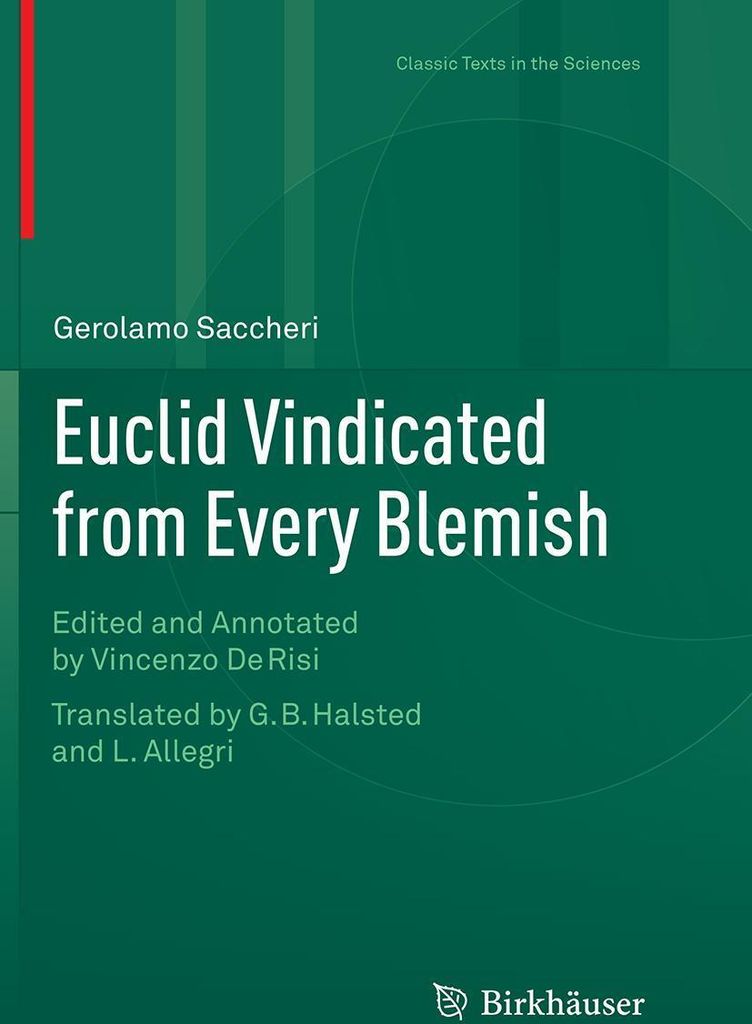Euclid Vindicated from Every Blemish