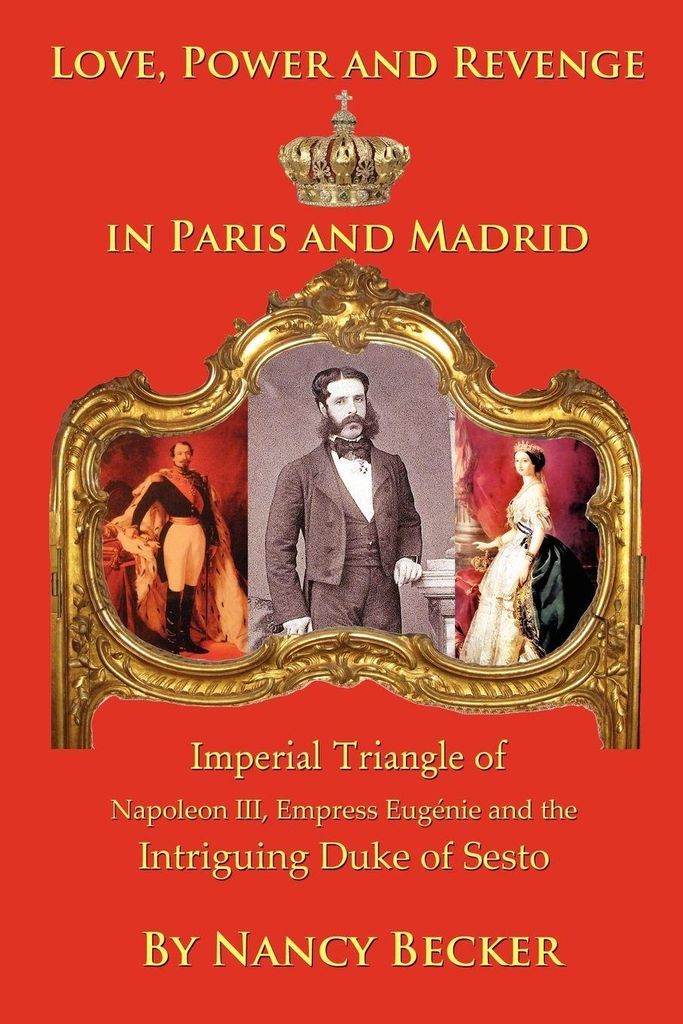 Imperial Triangle of Napoleon III, Empress Euge. Becker, Nancy.